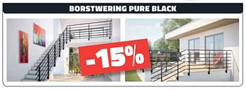 Promotions Borstwering pure black -15% - Produit maison - Bouwcenter Frans Vlaeminck - Valide de 06/11/2020 à 15/11/2020 chez Bouwcenter Frans Vlaeminck