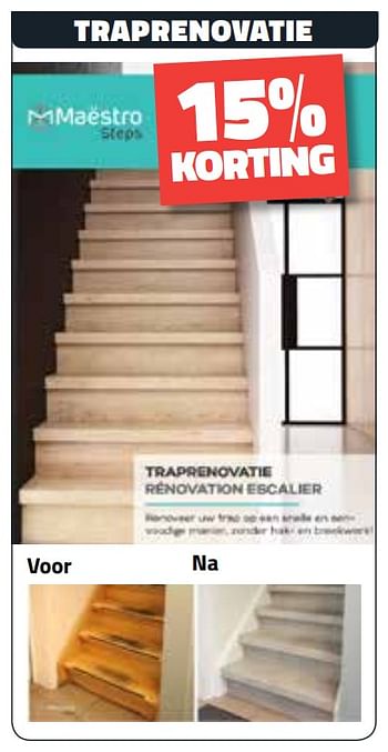 Promoties Traprenovatie 15% korting - Huismerk - Bouwcenter Frans Vlaeminck - Geldig van 06/11/2020 tot 15/11/2020 bij Bouwcenter Frans Vlaeminck