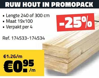 Promoties Ruw hout in promopack - Huismerk - Bouwcenter Frans Vlaeminck - Geldig van 06/11/2020 tot 15/11/2020 bij Bouwcenter Frans Vlaeminck