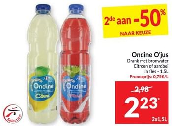 Promotions Ondine o`jus drank met bronwater citroen of aardbei - Ondine - Valide de 10/11/2020 à 15/11/2020 chez Intermarche