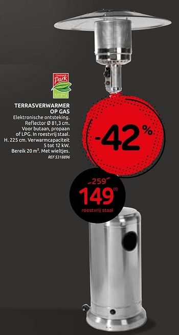 Promotions Terrasverwarmer op gas - Central Park - Valide de 18/11/2020 à 30/11/2020 chez BricoPlanit