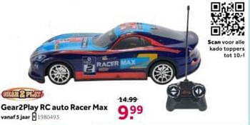 Promoties Gear2play rc auto racer max - Gear2Play - Geldig van 26/09/2020 tot 06/12/2020 bij Intertoys