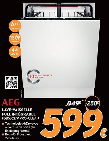 Promotions Aeg full lave-vaisselle full intégrable fsb53627p pro-clean - AEG - Valide de 16/11/2020 à 30/11/2020 chez Krefel