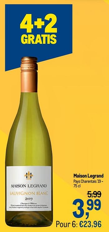 Promotions Maison legrand pays charentais `19 - Vins blancs - Valide de 18/11/2020 à 01/12/2020 chez Makro
