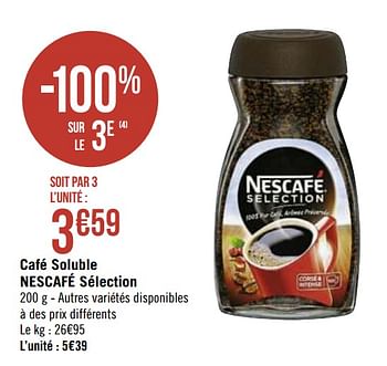 Promotions Café soluble nescafé sélection - Nescafe - Valide de 09/11/2020 à 22/11/2020 chez Super Casino