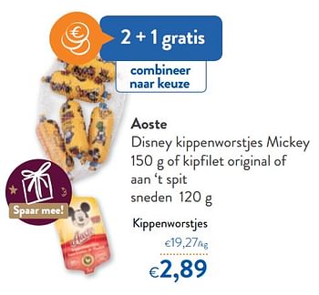 Promoties Aoste disney kippenworstjes mickey - Aoste - Geldig van 18/11/2020 tot 01/12/2020 bij OKay
