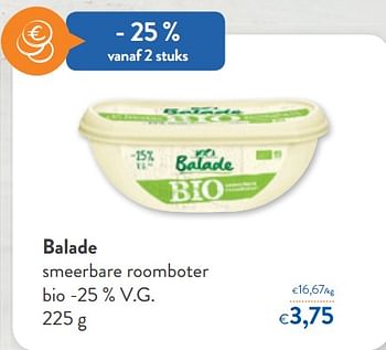 Promoties Balade smeerbare roomboter bio - Balade - Geldig van 18/11/2020 tot 01/12/2020 bij OKay