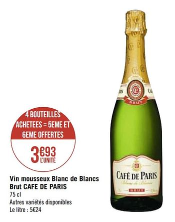 Promotions Vin mousseux blanc de blancs brut cafe de paris - Mousseux - Valide de 16/11/2020 à 29/11/2020 chez Super Casino