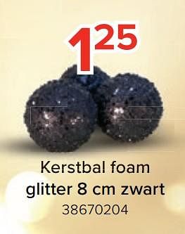 Promoties Kerstbal foam glitter 8 cm zwart - Huismerk - Euroshop - Geldig van 17/11/2020 tot 31/12/2020 bij Euro Shop