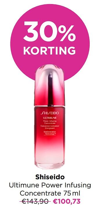 Promoties Shiseido ultimune power infusing concentrate - Shiseido - Geldig van 23/11/2020 tot 30/11/2020 bij ICI PARIS XL