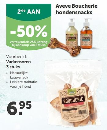 Promoties Aveve boucherie hondensnacks varkensoren - Huismerk - Aveve - Geldig van 25/11/2020 tot 05/12/2020 bij Aveve