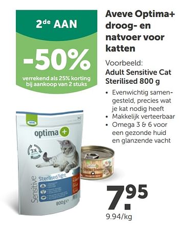Promotions Aveve optima+ droog- en natvoer voor katten adult sensitive cat sterilised - Produit maison - Aveve - Valide de 25/11/2020 à 05/12/2020 chez Aveve