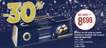 Promotions Bloc de foie gras de canard excellence finement salé et poivré maison montfort - Maison Montfort - Valide de 30/11/2020 à 13/12/2020 chez Super Casino