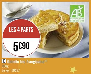 Promotions Galette bio frangipane - Produit Maison - Casino - Valide de 30/11/2020 à 13/12/2020 chez Super Casino