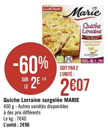 Promotions Quiche lorraine surgelée marie - Marie - Valide de 30/11/2020 à 13/12/2020 chez Super Casino