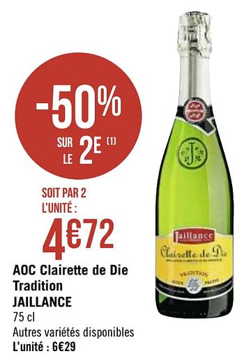 Promotions Aoc clairette de die tradition jaillance - Mousseux - Valide de 30/11/2020 à 13/12/2020 chez Super Casino