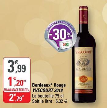 Promotions Bordeaux rouge yvecourt 2018 - Vins rouges - Valide de 02/12/2020 à 13/12/2020 chez G20