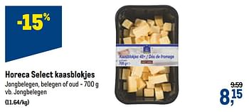 Promotions Horeca select kaasblokjes jongbelegen - Produit maison - Makro - Valide de 16/12/2020 à 01/01/2021 chez Makro