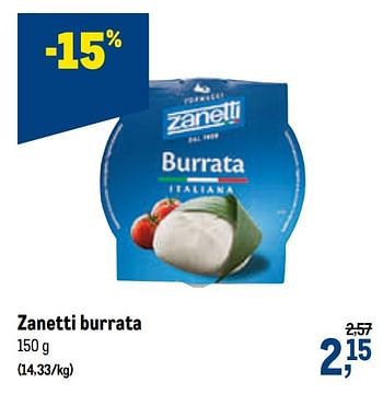 Promotions Zanetti burrata - Zanetti - Valide de 16/12/2020 à 01/01/2021 chez Makro