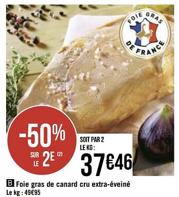 Promotions Foie gras de canard cru extra-éveiné - Produit Maison - Géant Casino - Valide de 30/11/2020 à 13/12/2020 chez Géant Casino