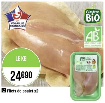 Promotions Filets de poulet - Produit Maison - Géant Casino - Valide de 30/11/2020 à 13/12/2020 chez Géant Casino