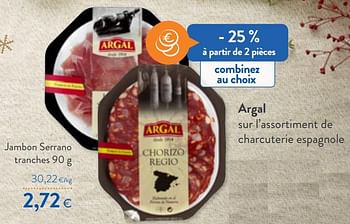 Promotions Argal jambon serrano tranches - Argal - Valide de 02/12/2020 à 15/12/2020 chez OKay