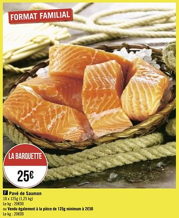 Promotions Pavé de saumon - Produit Maison - Géant Casino - Valide de 30/11/2020 à 13/12/2020 chez Géant Casino