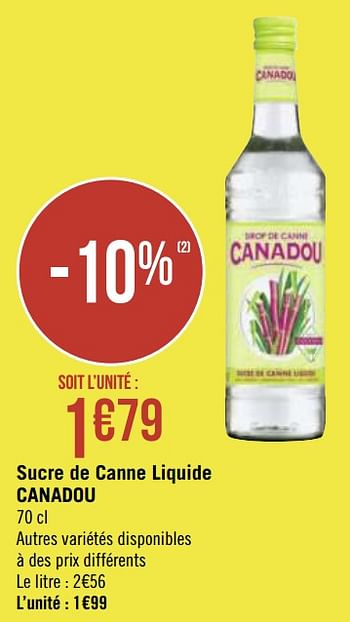 Promoties Sucre de canne liquide canadou - Canadou - Geldig van 30/11/2020 tot 13/12/2020 bij Géant Casino