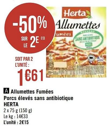 Promotions Allumettes fumées porcs élevés sans antibiotique herta - Herta - Valide de 30/11/2020 à 13/12/2020 chez Géant Casino