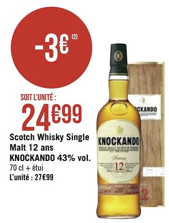 Promotions Scotch whisky single malt 12 ans knockando - Knockando - Valide de 30/11/2020 à 13/12/2020 chez Géant Casino