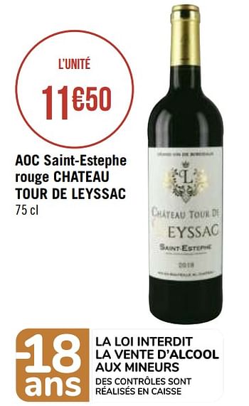 Promotions Aoc saint-estephe rouge chateau tour de leyssac - Vins rouges - Valide de 30/11/2020 à 13/12/2020 chez Géant Casino