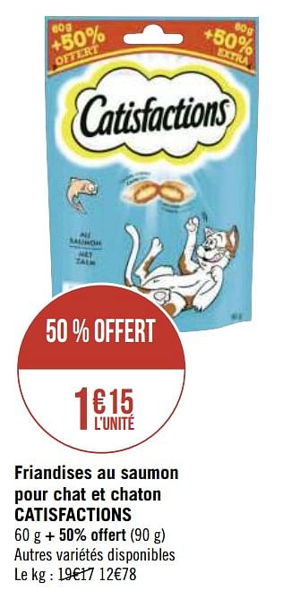 Promotions Friandises au saumon pour chat et chaton catisfactions - Catisfactions - Valide de 30/11/2020 à 13/12/2020 chez Géant Casino