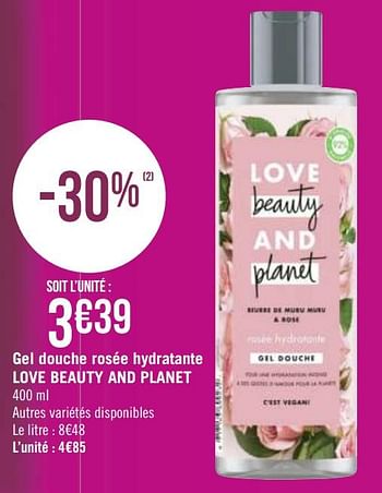 Promotions Gel douche rosée hydratante love beauty and planet - Love Beauty and Planet - Valide de 30/11/2020 à 13/12/2020 chez Géant Casino
