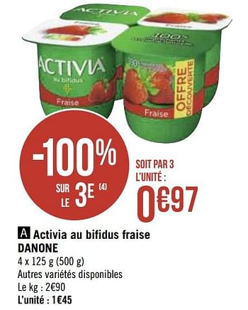 Promotions Activia au bifidus fraise danone - Danone - Valide de 30/11/2020 à 13/12/2020 chez Géant Casino