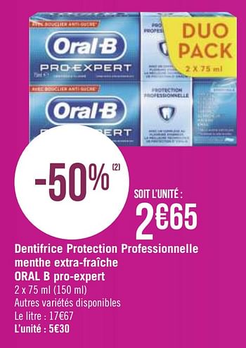 Promoties Dentifrice protection professionnelle menthe extra-fraîche oral b pro-expert - Oral-B - Geldig van 30/11/2020 tot 13/12/2020 bij Géant Casino