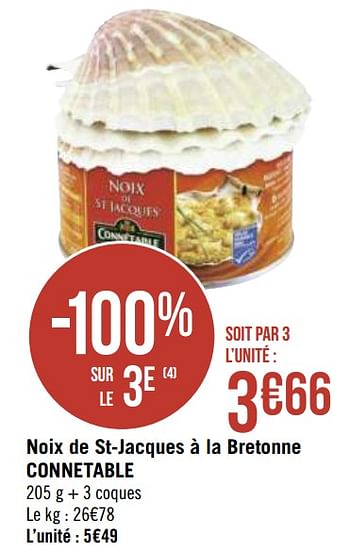 Promoties Noix de st-jacques à la bretonne connetable - Connétable - Geldig van 30/11/2020 tot 13/12/2020 bij Géant Casino