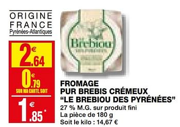 Promotions Fromage pur brebis crémeux le brebiou des pyrénées - Le Brebiou - Valide de 02/12/2020 à 13/12/2020 chez Coccinelle