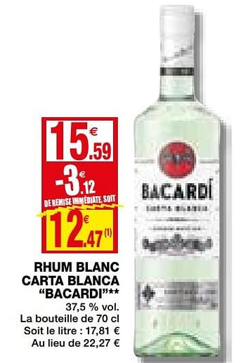 Promotions Rhum blanc carta blanca bacardi - Bacardi - Valide de 02/12/2020 à 13/12/2020 chez Coccinelle