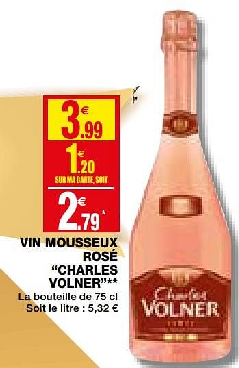 Promotions Vin mousseux rosé charles volner - Mousseux - Valide de 02/12/2020 à 13/12/2020 chez Coccinelle