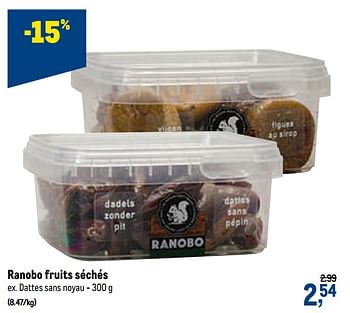 Promotions Ranobo fruits séchés dattes sans noyau - Ranobo - Valide de 16/12/2020 à 01/01/2021 chez Makro