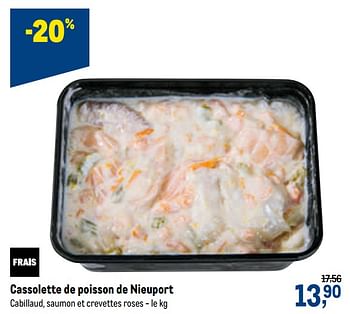 Promotions Cassolette de poisson de nieuport - Produit maison - Makro - Valide de 16/12/2020 à 01/01/2021 chez Makro