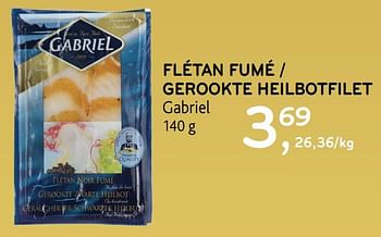 Promotions Flétan fumé gabriel - Gabriel - Valide de 16/12/2020 à 05/01/2021 chez Alvo