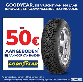 Promoties Tot 50€ aangeboden bij aankoop van banden - GoodYear - Geldig van 07/12/2020 tot 05/01/2021 bij Auto 5