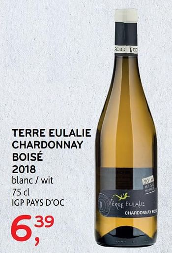 Promotions Terre eulalie chardonnay boisé 2018 blanc - Vins blancs - Valide de 16/12/2020 à 05/01/2021 chez Alvo