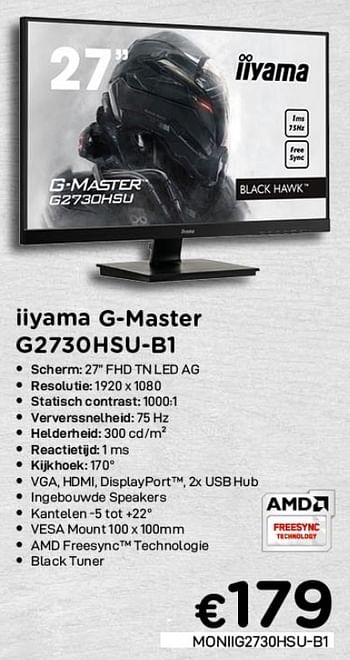 Promoties Iiyama g-master g2730hsu-b1 - Iiyama - Geldig van 01/12/2020 tot 31/12/2020 bij Compudeals