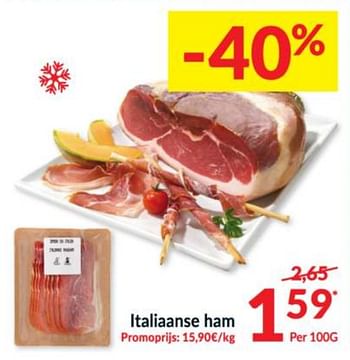 Promoties Italiaanse ham - Huismerk - Intermarche - Geldig van 15/12/2020 tot 24/12/2020 bij Intermarche