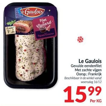 Promoties Le gaulois gevulde eendenfilet met zachte vijgen - Le Gaulois - Geldig van 15/12/2020 tot 24/12/2020 bij Intermarche