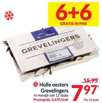 Promoties Holle oesters grevelingers - Holle - Geldig van 15/12/2020 tot 24/12/2020 bij Intermarche