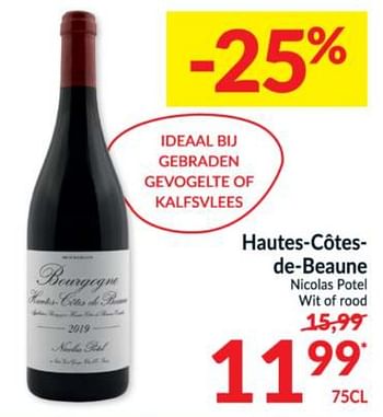 Promoties Hautes-côtes- de-beaune nicolas potel wit of rood - Rode wijnen - Geldig van 15/12/2020 tot 24/12/2020 bij Intermarche