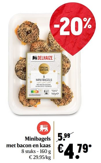 Promoties Minibagels met bacon en kaas - Huismerk - Delhaize - Geldig van 17/12/2020 tot 25/12/2020 bij Delhaize